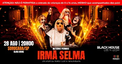 IRMÃ SELMA em SOROCABA - Stand up Comedy