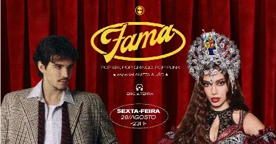 [festa] 23h: FAMA | Pop Gringo, Pop Br, Pop Funk e Especial Anitta e Jão