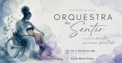Espetáculo: Orquestra do Sentir