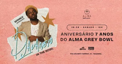 DJ NYACK APRESENTA DJAVANEIO + ANIVERSÁRIO DE 7 ANOS DO BOWL | 29.08