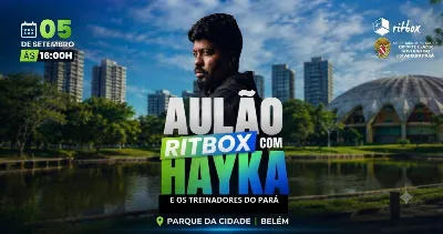 AULÃO RITBOX COM WESLEY HAYKA E TREINADORES DO PARÁ