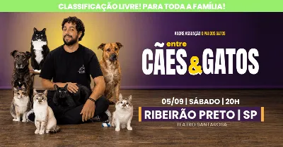 André Assunção ENTRE CÃES E GATOS | Ribeirão Preto/SP