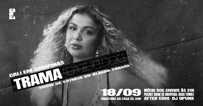 CALI em Campinas - Show de estreia do álbum Trama com Duda Torrez + Gpunk