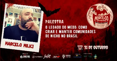 Palestra: O Legado do Medo: Como Criar e Manter Comunidades de Nicho no Brasil - X MorceGO Vermelho