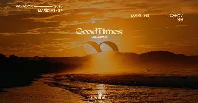 PARADOR MARESIAS | 20 NOVEMBRO | GOODTIMES BY ILLUSIONIZE